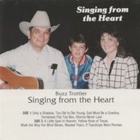 Buzz Trottier - Singing from the Heart